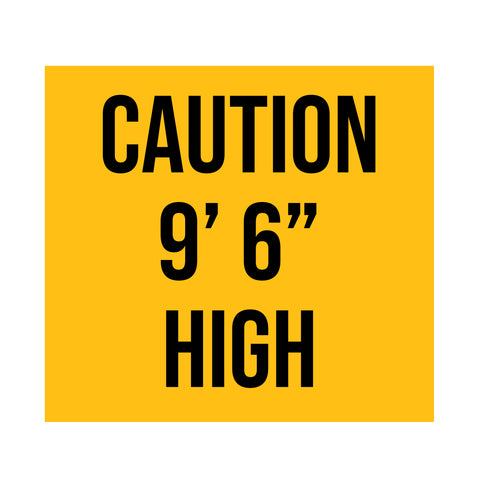 Caution 9' 6" High Decal Sticker Sign For Shipping Containers